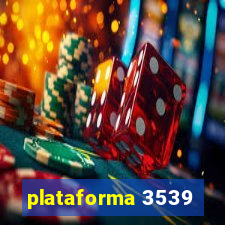 plataforma 3539